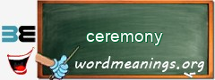 WordMeaning blackboard for ceremony